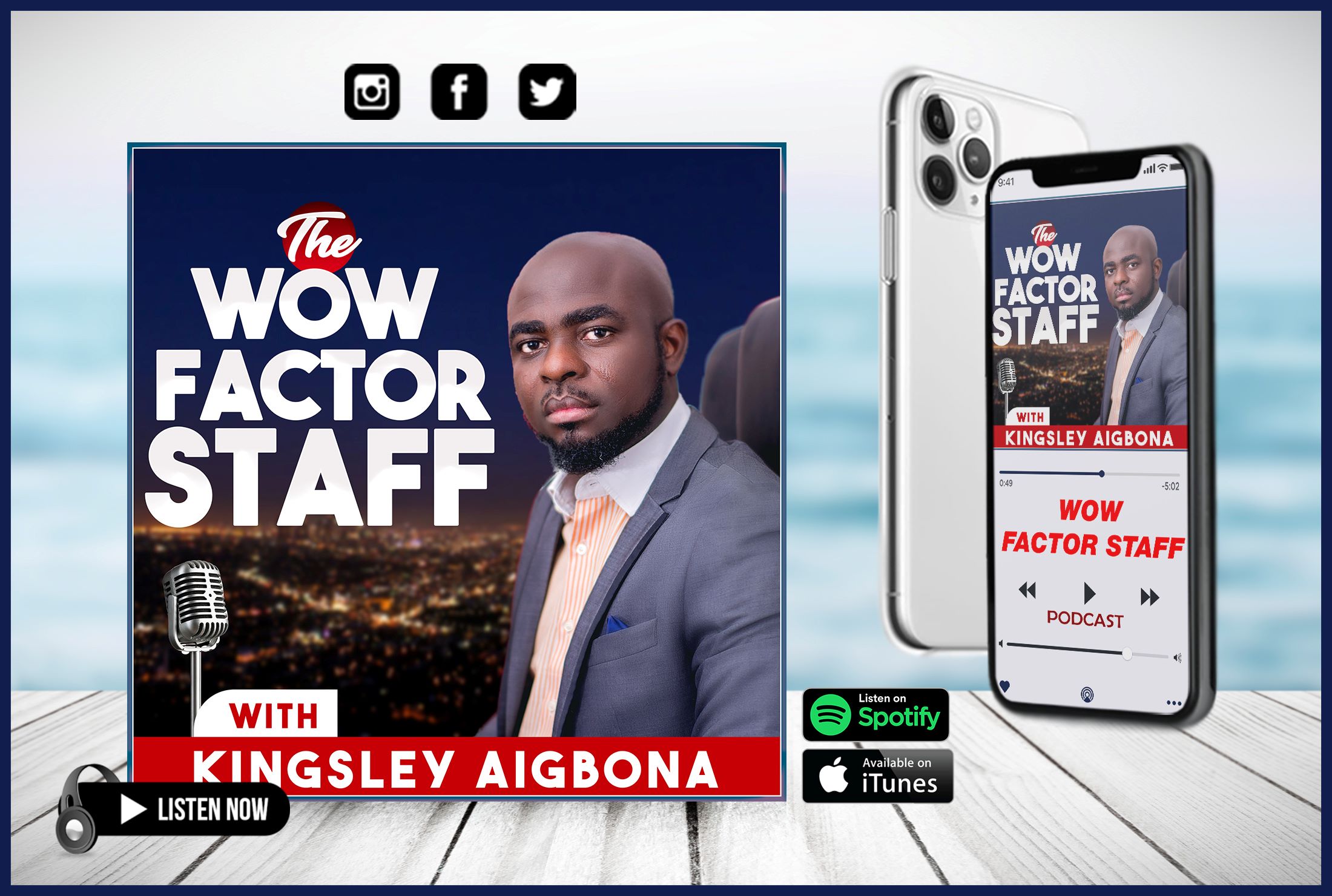 The Wow Factor Staff Podcast with Kingsley Aigbona